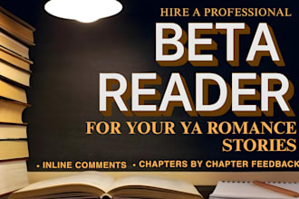 be an avid beta reader and sensitivity reader for ya romance manuscripts