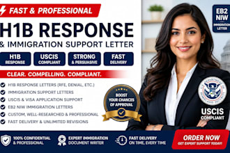 prepare fast h1b response and immigration support letter