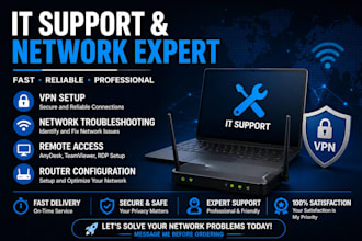 fix network issues, configure VPN and set up remote access
