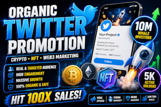 do twitter x marketing crypto nft promotion gain 700k daily investor x promotion