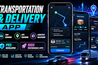 build transportation app, delivery and logistics app, taxi booking app, gps app