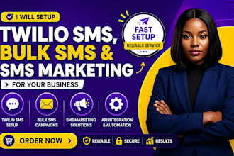 setup twilio SMS, bulk SMS and SMS marketing system for business
