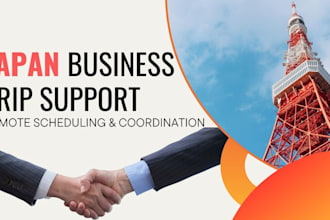 support your japan business trip planning and coordination