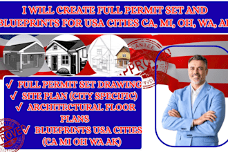 create full permit set and blueprints for USA cities ca, mi, oh, wa, ak