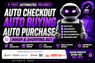 auto buying bot custom auto checkout bot auto purchase bot whop bot shopping bot
