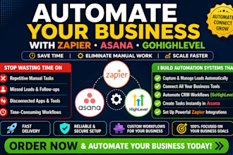 setup zapier automation or asana and gohighlevel workflow for your business