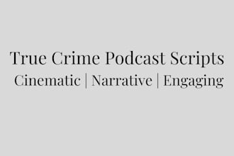 write a cinematic true crime podcast script