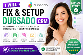 fix dubsado crm workflow, scheduler, automation and client onboaerding