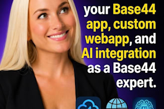 build your base44 app, custom webapp, and ai integration as a base44 expert