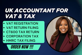 be your uk accountant for vat registration, vat return, ct600 and tax filing
