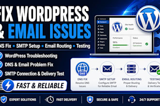 fix wordpress issues, fix dns email problems, connect SMTP email routing testing