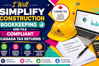 simplify construction bookkeeping and file compliant canada tax returns