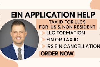 help you prepare your ein application and tax id for llc US, non US resident