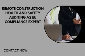 do remote construction health and safety auditing as eu compliance expert