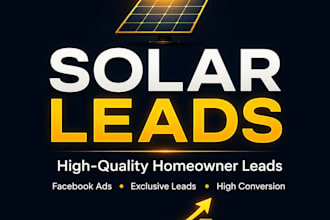 generate high quality solar leads with facebook ads reach targeted solar leads
