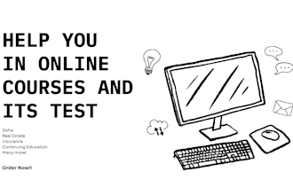 help in taking any online course and its test, course assessment test online