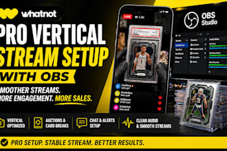 setup whatnot vertical stream with obs for auctions and card breaks