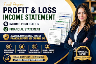 prepare p and l, income statement, income verification, financial statement