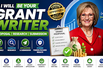 be your grant writer for proposal, research and submission