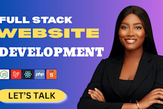 do full stack website development, backend API, bug fixing fast