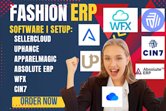 setup fashion erp sellercloud uphance apparelmagic absolute erp wfx cin7 fdm4