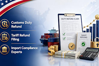 help with customs duty refund and tariff refund filing