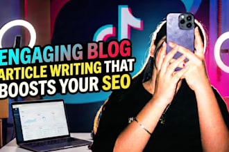 engaging blog article writing that boosts your SEO
