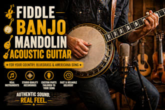record fiddle, banjo, mandolin or acoustic guitar for your country or bluegrass