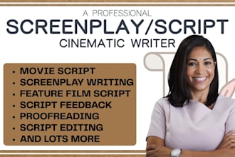 write screenplay, movie script, feature film script and youtube script