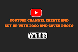 you tube channel create and set up with cover photo and logo