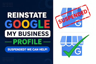 reinstate and fix your suspended google business profile professionally