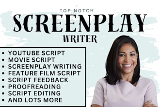 create engaging youtube script, feature film script and screenplay writing