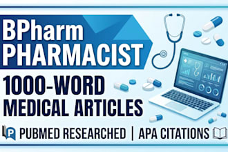 write medical and pharmacy articles as a bpharm pharmacist