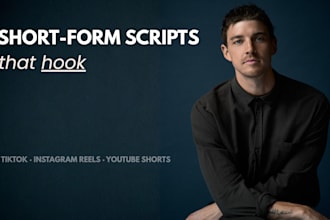 write short form video scripts for tiktok, instagram reels and shorts