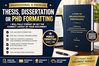 fully format or set the correct layout of your thesis, dissertation