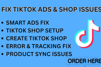 fix tiktok smart ads, product sync, and tiktok shop issues