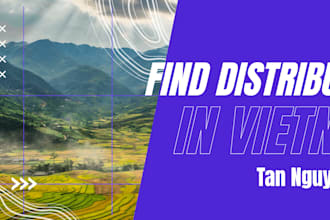 help you find distributors in vietnam for market entry