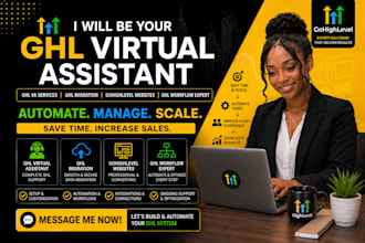 ghl virtual assistant, ghl migration, gohighlevel websites, ghl workflow expert