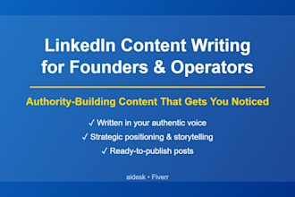 write linkedin content for founders and operators that builds authority