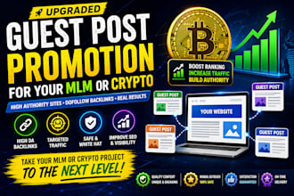 boost MLM crypto visibility with high authority guest post promotion