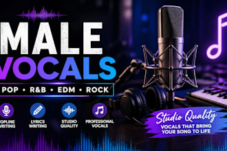 write and record male vocal topline for pop rnb edm songs
