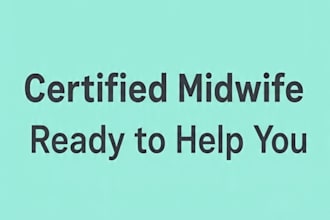 answer your pregnancy and newborn care questions as a certified midwife