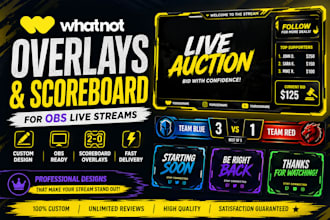 design whatnot overlays and scoreboard for obs live streams