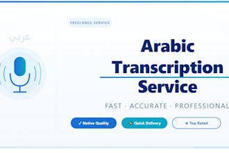 manually transcribe arabic audio with high accuracy and fast delivery
