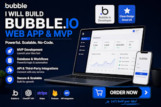build bubble io mvp, bubble app, saas web app developer