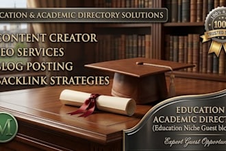 write SEO optimized education blog posts and build backlinks