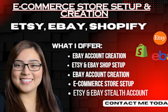 do ecommerce store setup, etsy store setup ebay account creaion