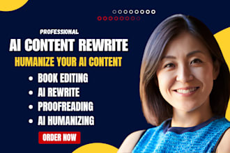 edit, rewrite your ai generated content humanize ai content proofreading