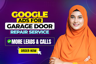 setup and manage PPC google ads for garage door repair services