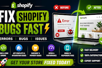 fix shopify bugs errors issues quickly and professionally